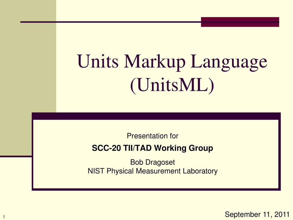 Usml Code Format PPT - Units Markup Language (UnitsML) PowerPoint Presentation, free ...