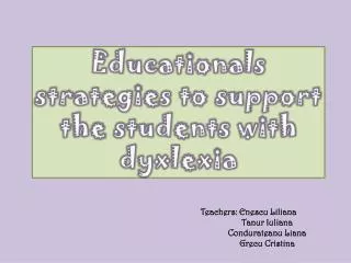Educationals strategies to support the students with dyxlexia