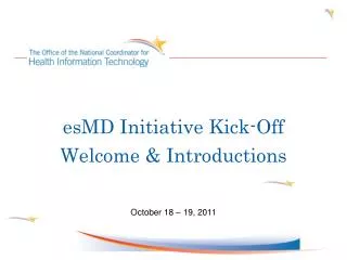 esMD Initiative Kick-Off
