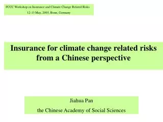 Insurance for climate change related risks from a Chinese perspective