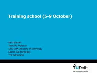 Training school (5-9 October)