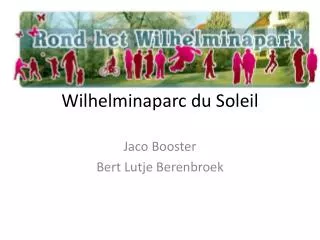 wilhelminaparc du soleil