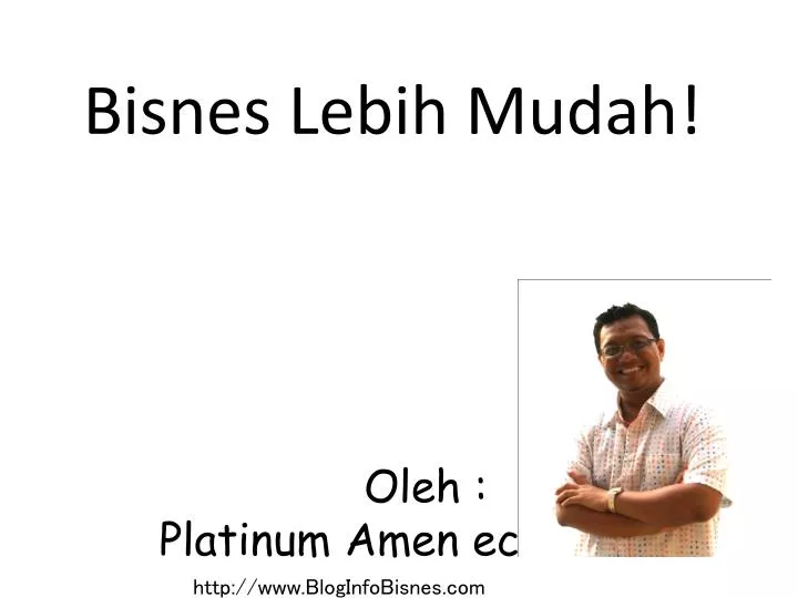 bisnes lebih mudah