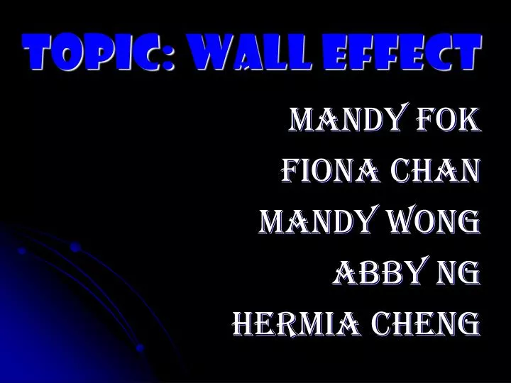 topic wall effect