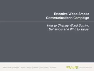 Effective Wood Smoke Communications Campaign