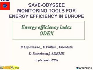 SAVE-ODYSSEE MONITORING TOOLS FOR ENERGY EFFICIENCY IN EUROPE