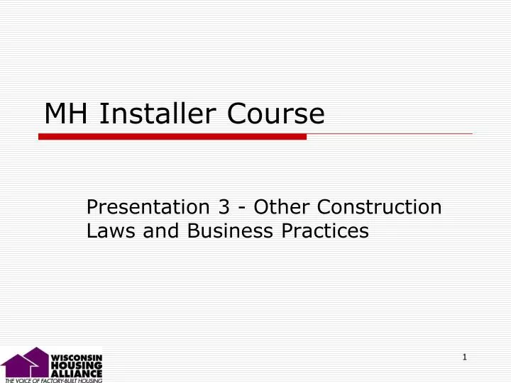 mh installer course