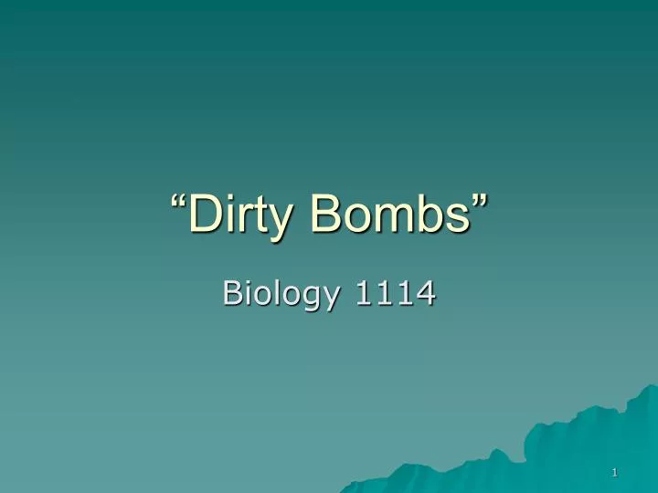 dirty bombs