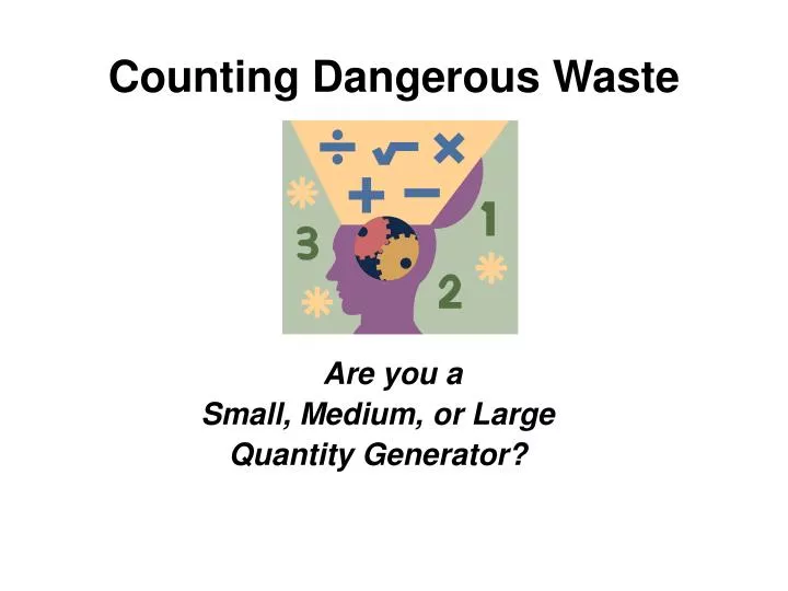 counting dangerous waste