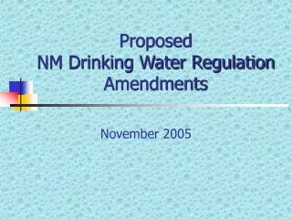 Proposed NM Drinking Water Regulation Amendments