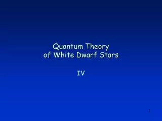Quantum Theory of White Dwarf Stars