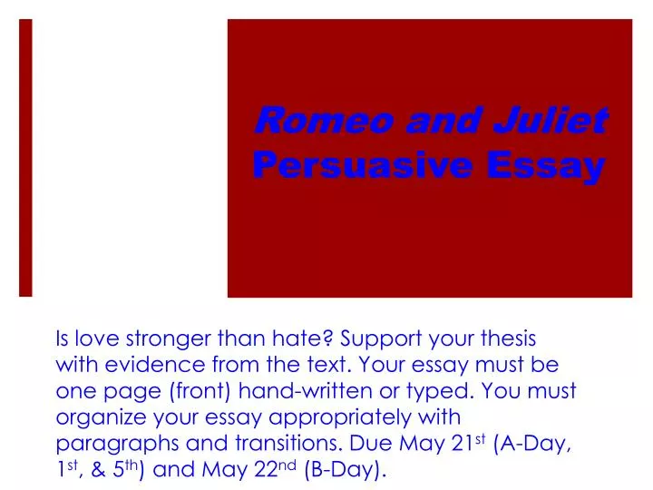 persuasive essay romeo and juliet
