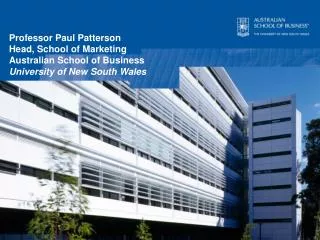 Professor Paul Patterson Head, School of Marketing Australian School of Business