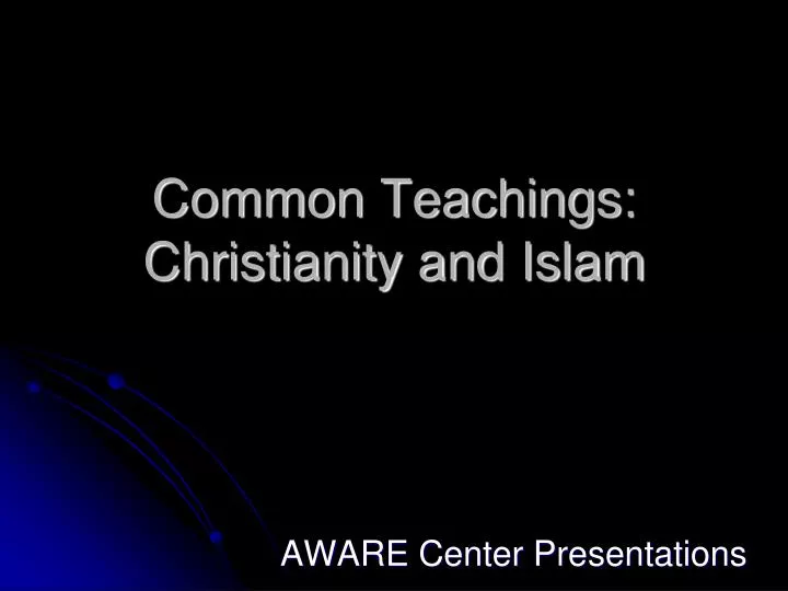 common teachings christianity and islam