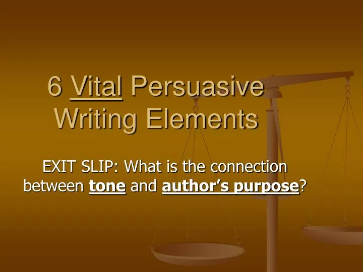 6 vital persuasive writing elements