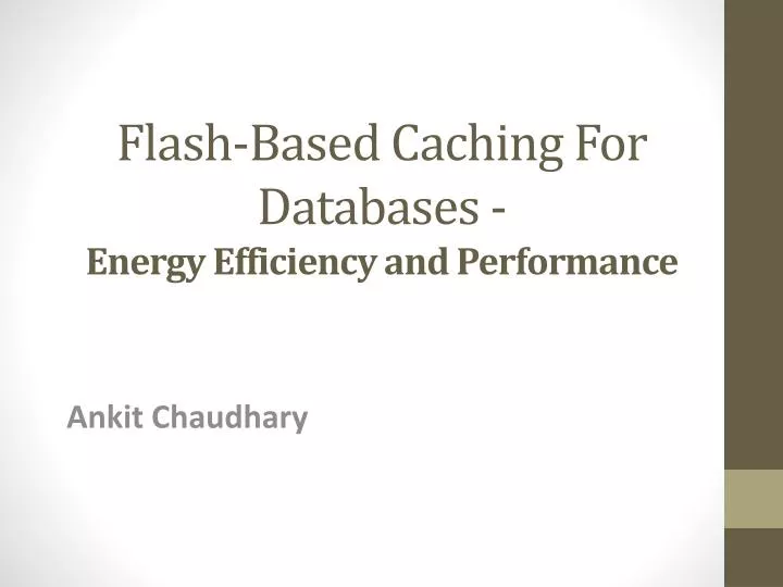 flash based caching for databases energy efficiency and performance