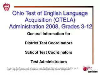 Ohio Test of English Language Acquisition (OTELA) Administration 2008, Grades 3-12