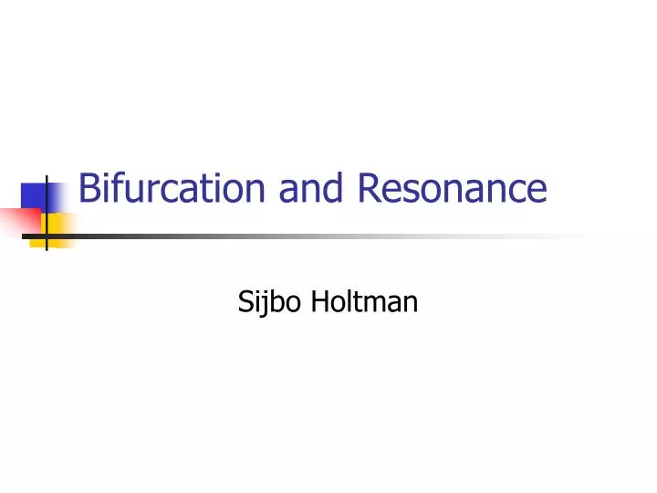bifurcation and resonance