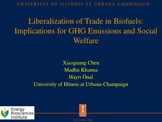 Liberalization of Trade in Biofuels : Implications for GHG Emissions and Social Welfare
