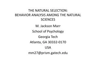 THE NATURAL SELECTION: BEHAVIOR ANALYSIS AMONG THE NATURAL SCIENCES