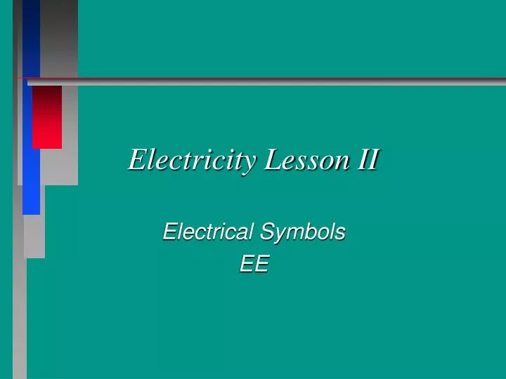 electricity lesson ii