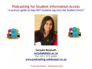 Podcasting for Student Information Access