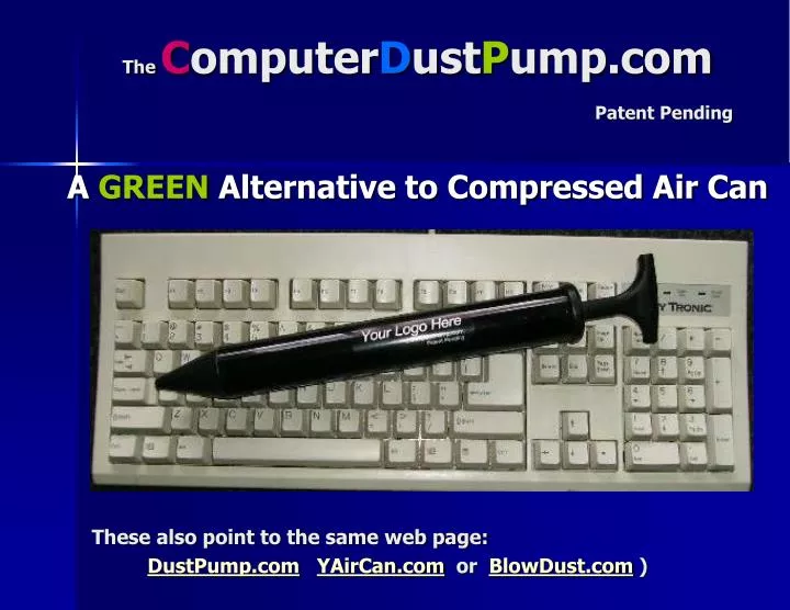 a green alternative to compressed air can