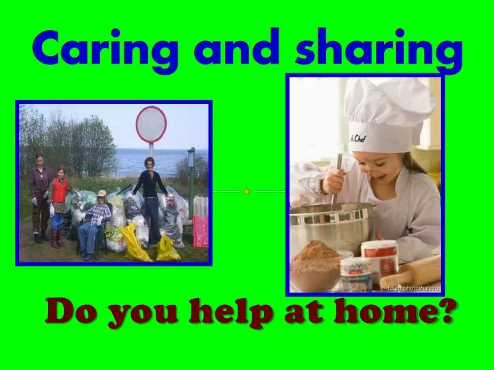 caring and sharing