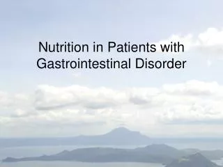 Nutrition in Patients with Gastrointestinal Disorder