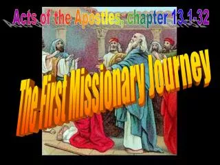Acts of the Apostles, chapter 13.1-32