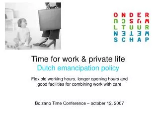 Time for work &amp; private life Dutch emancipation policy