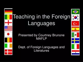 Teaching in the Foreign Languages