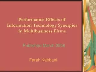 Performance Effects of Information Technology Synergies in Multibusiness Firms