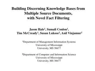 Building Discerning Knowledge Bases from Multiple Source Documents, with Novel Fact Filtering
