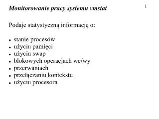 Monitorowanie pracy systemu vmstat