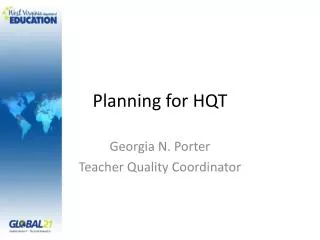 Planning for HQT