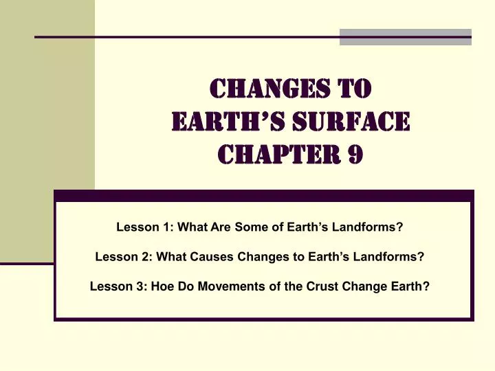 changes to earth s surface chapter 9