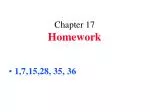 Chapter 17 Homework - slide 1