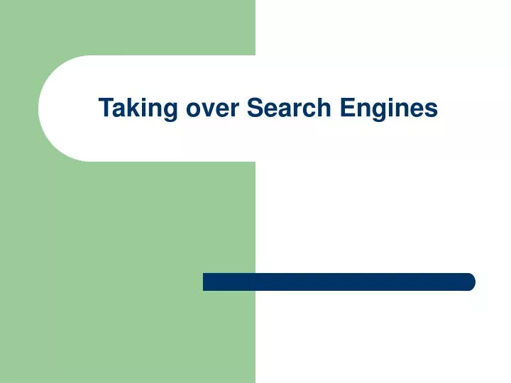 taking over search engines