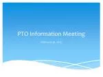 PTO Information Meeting - slide 1