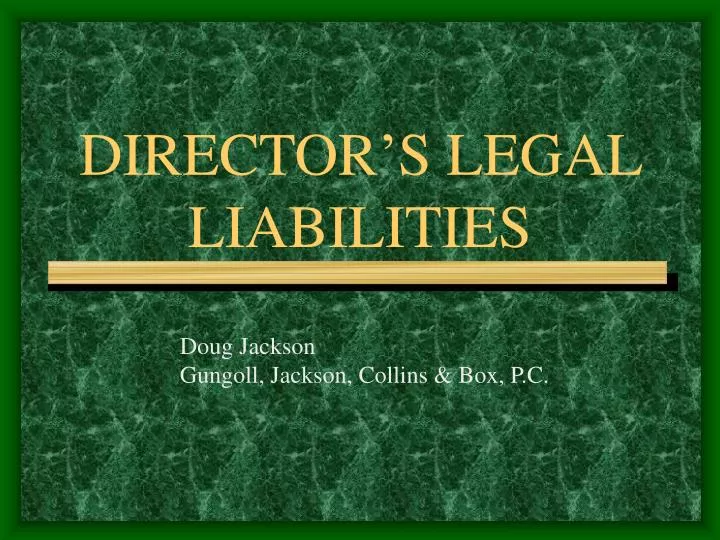 director s legal liabilities
