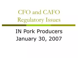 CFO and CAFO Regulatory Issues