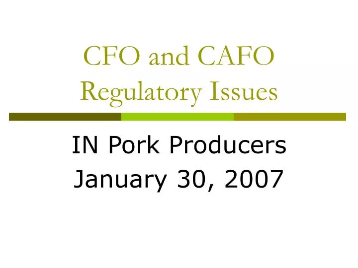cfo and cafo regulatory issues