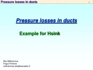 Pressure losses in ducts