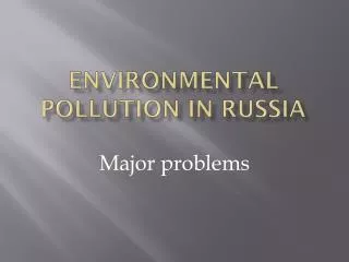 Environmental pollution in Russia
