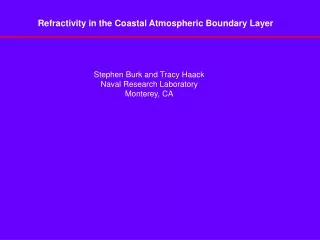 Refractivity in the Coastal Atmospheric Boundary Layer