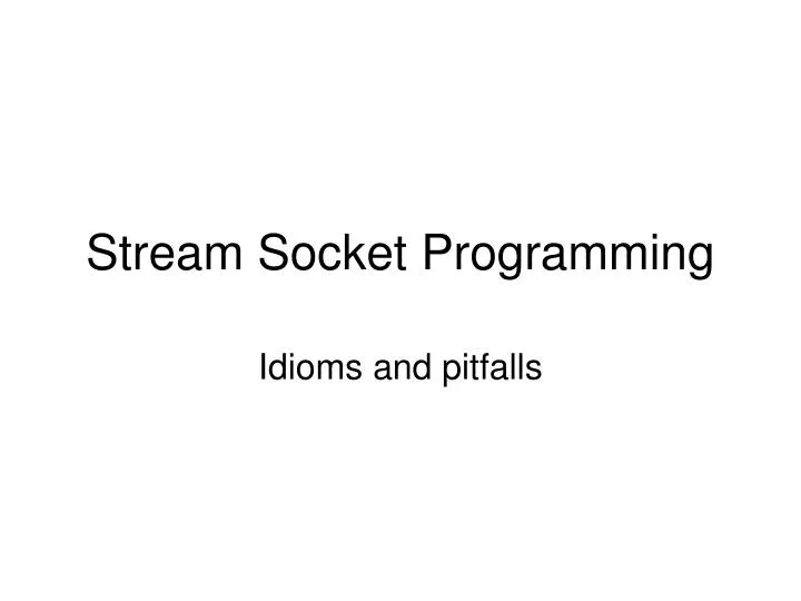 stream socket programming