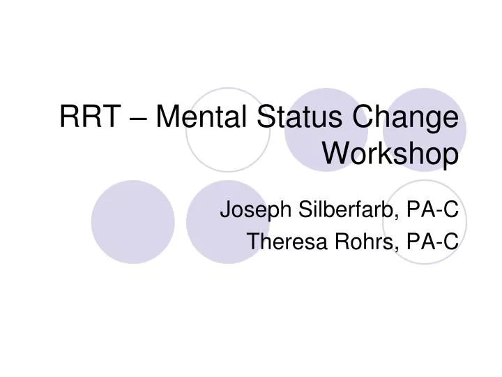 rrt mental status change workshop