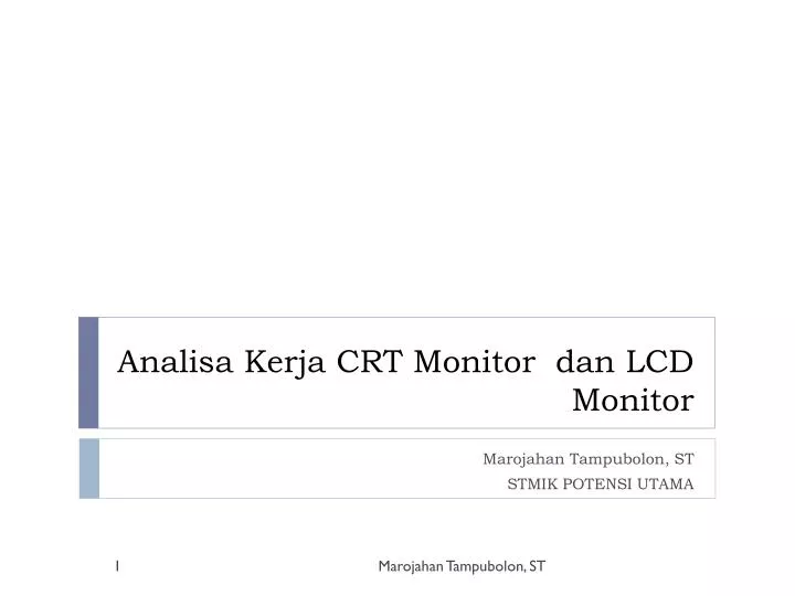 analisa kerja crt monitor dan lcd monitor