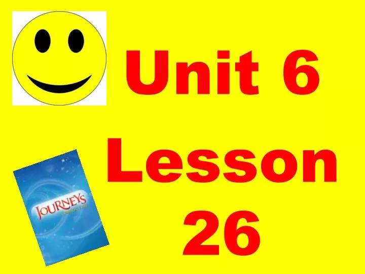 unit 6 lesson 26
